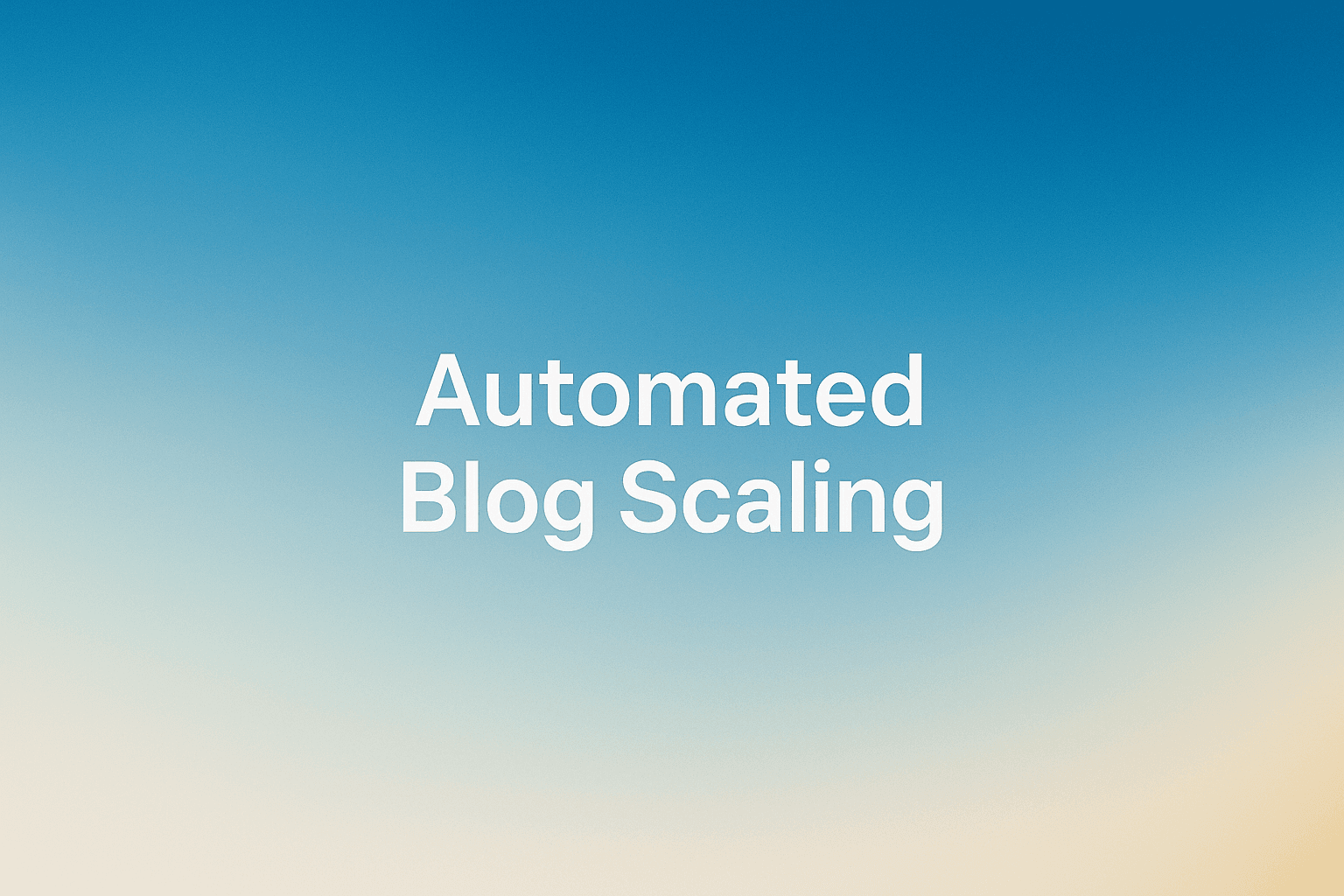 Cover Image for How To Scale SaaS Blogs With An Automated Blog Scaling Platform