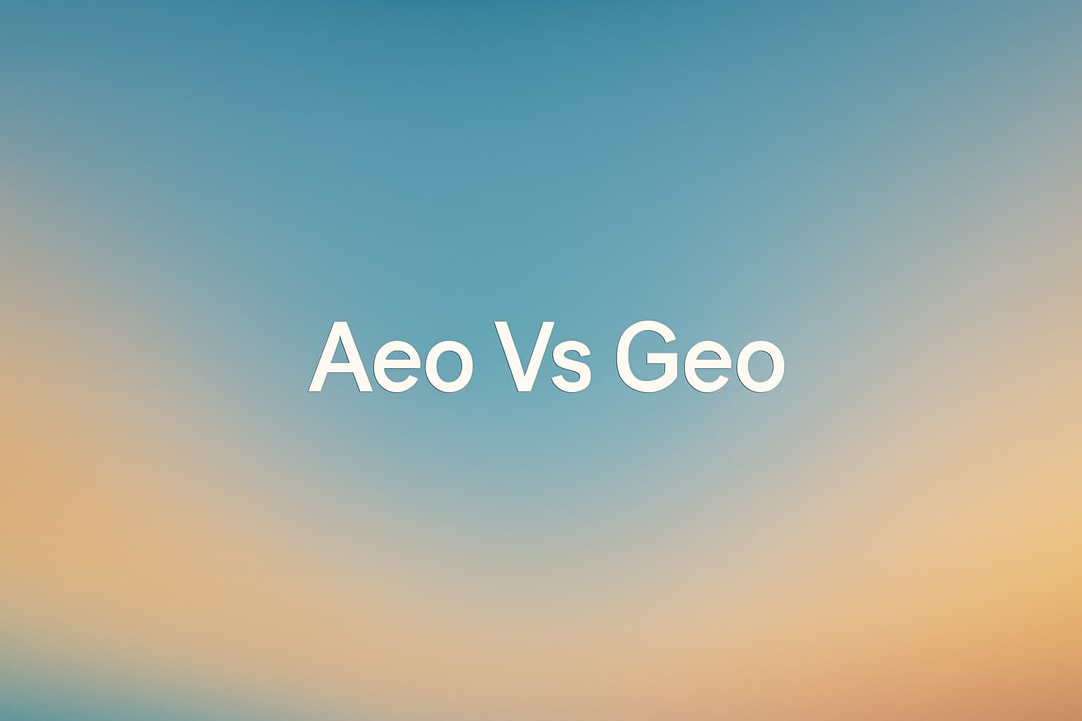 Cover Image for AEO vs GEO: Practical Guide for SaaS Marketers to Win AI-Driven Search Citations