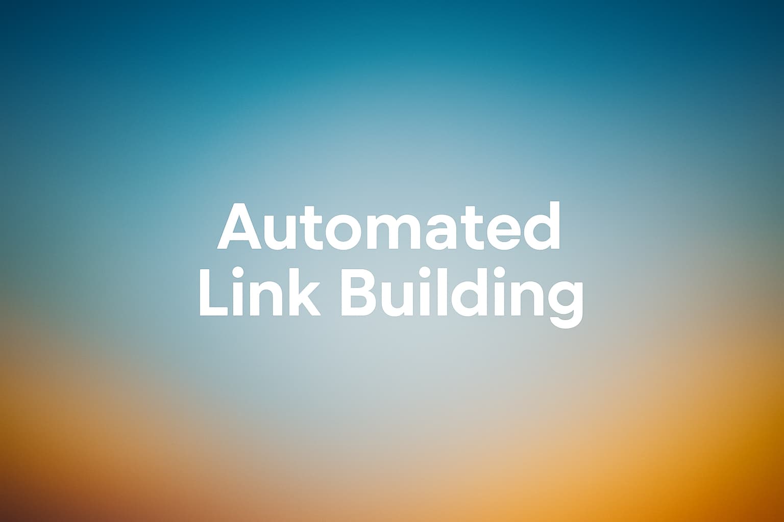 Cover Image for Best Automated Link Building Software Comparison: Quality, Pricing, and Use Cases for Agencies